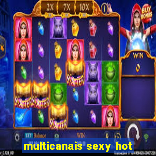 multicanais sexy hot